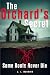 The Orchard's Secret : Some...