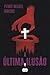 A última ilusão by Pedro Miguel Ribeiro