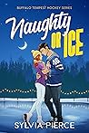 Naughty or Ice by Sylvia Pierce Naughty or Ice by Sylvia Pierce