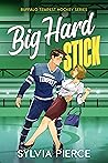 Big Hard Stick (Buffalo Tempest Hockey, #3)
