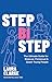 Step Bi Step: The Ultimate Guide for Bisexual, Pansexual and Queer Young People