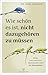 Wie schön es ist, nicht dazugehören zu müssen: Weder Intro noch Extro: Die besondere Gabe der Otrovertierten - Das erste Buch zu Otroversion – mit großem ... „Bin ich otrovertiert?" (German Edition)