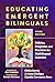 Educating Emergent Bilinguals: Policies, Programs, and Practices for Multilingual Learners (Language and Literacy Series)