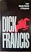 Four Classic Novels of Suspense by Dick Francis