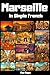 Marseille in Simple French:...