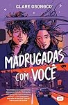 Madrugadas com você
