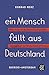 Ein Mensch fällt aus Deutschland: Roman / Neuausgabe mit einem Nachwort von Klaus Mann (German Edition)