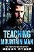 Teaching the Mountain Man