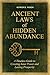 Ancient Laws Of Hidden Abun...