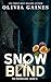 Snow Blind by Olivia Gaines