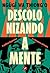 Descolonizando a mente by Ngũgĩ wa Thiong'o