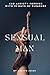 Sensual Man: End Anxiety Fo...