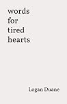 words for tired hearts