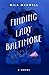 Finding Lady Baltimore