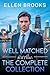 Well-Matched: The Complete Collection
