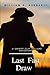 Last Fast Draw: A Sheriff Clay Holland Adventure