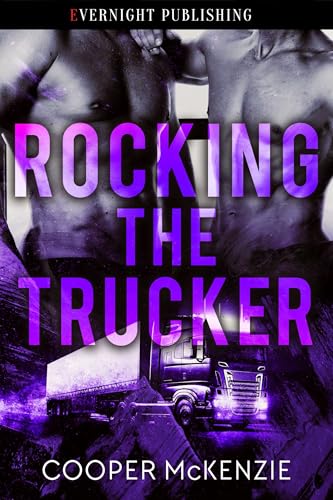 Rocking the Trucker (Trucker Love Book 3)