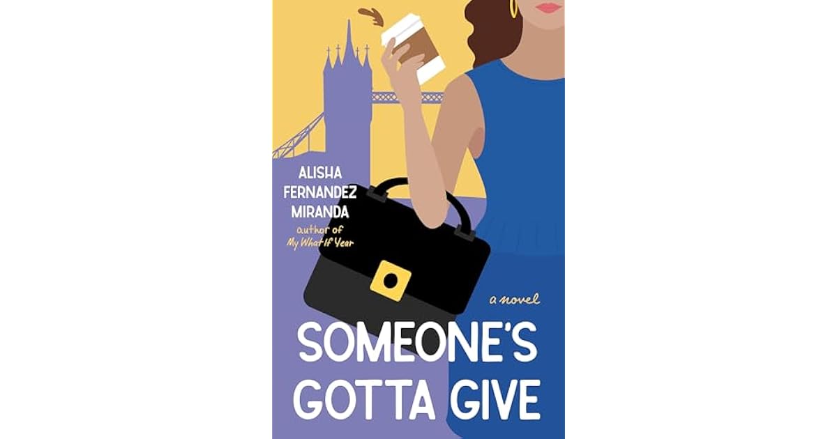 Book giveaway for Someone's Gotta Give by Alisha Fernandez Miranda Jul ...