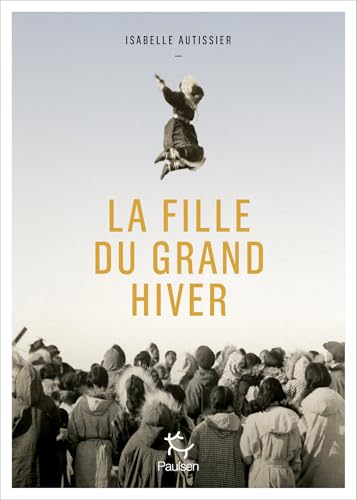 La Fille du grand hiver (Kindle Edition)