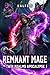 Remnant Mage: The Twin Real...