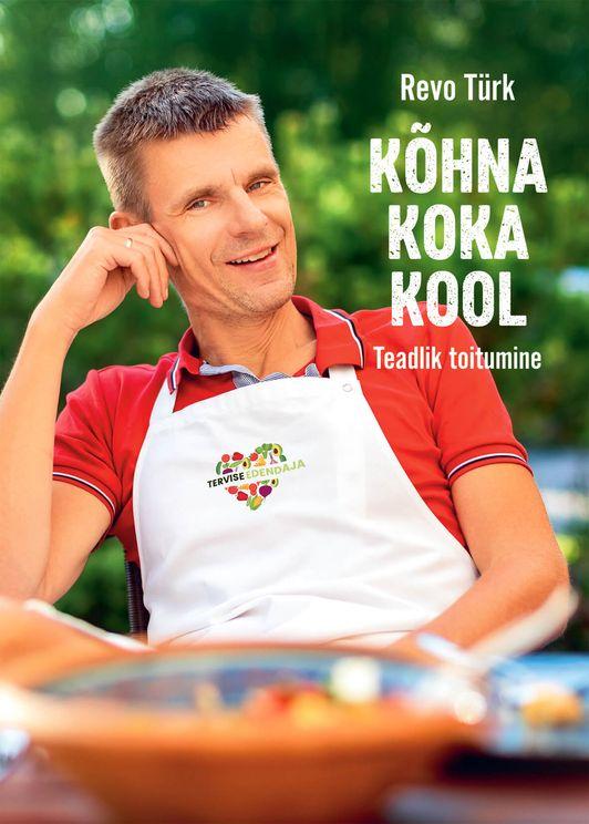 Kõhna koka kool: teadlik toitumine (Paperback)