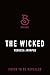 The Wicked (The Wicked Trilogy Book 1)