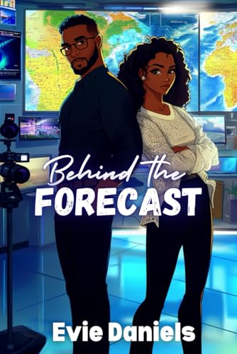 Behind the Forecast (Broadcast Hearts)