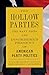 The Hollow Parties by Daniel Schlozman