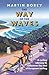 The Way of the Waves: A cyc...