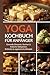 Yoga Kochbuch für Anfänger:...