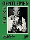 Gentlemen of Style by Josh Sims