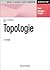 Topologie - 7e éd.: Cours e...