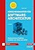 Vorgehensmuster für Softwarearchitektur: Kombinierbare Praktiken in Zeiten von Agile und Lean (German Edition)