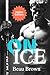 On Ice : Romance MM con hockey e mafia (Hockey Bros MM Romance ITALIAN Vol. 1) (Italian Edition)