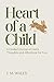 Heart of a Child by J Wales