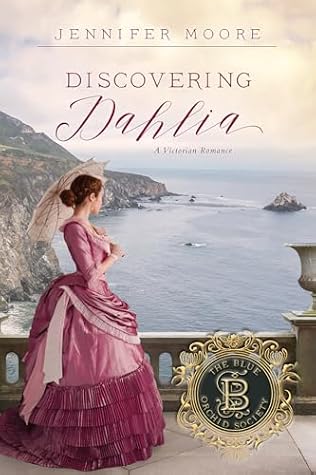 Discovering Dahlia (The Blue Orchid Society #5)
