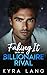 Faking It with my Billionaire Rival by Kyra Lang