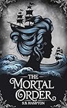 The Mortal Order