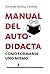 Manual del autodidacta: Cóm...