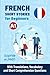 FRENCH Short Stories for Beginners A1: Sophie et Jean - With Translations, Vocabulary and Short Comprehension Questions (Easy French Reading: Stories ... to Advanced (A1-C1)) (French Edition)