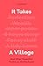 It Takes a Village: The Ess...