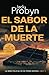 El Sabor de la Muerte: Un emocionante misterio de asesinato Británico (Serie Policiaca del Detective Sargento Tomek Bowen) (Spanish Edition)