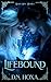 Lifebound: A Dark Fae Romance (Royal Sins)