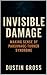 Invisible Damage by Dustin Gross