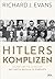Hitlers Komplizen: Helfer u...