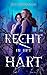Recht in het hart (Dutch Edition)