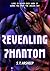 Revealing Phantom (Phantom ...
