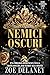 Nemici Oscuri: Serie Comple...