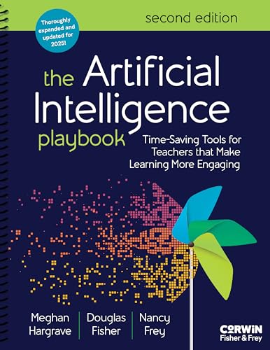 The Artificial Intelligence Playbook: Time-Saving Tools for Teachers that Make Learning More Engaging (Spiral-bound)
