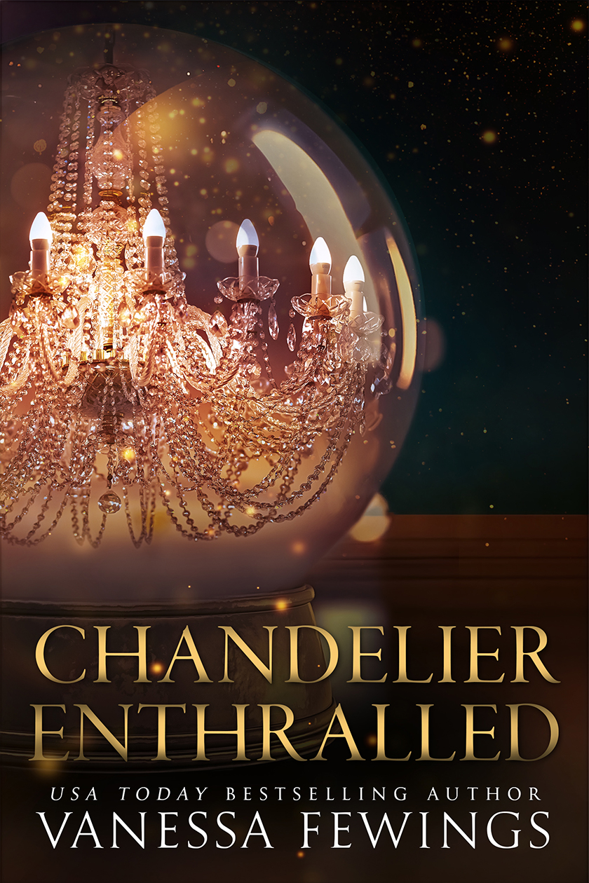 Chandelier Enthralled (Chandelier Sessions, #3)